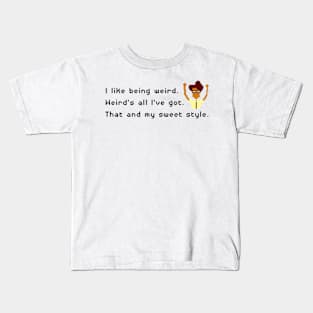 Weird's All I've Got Kids T-Shirt